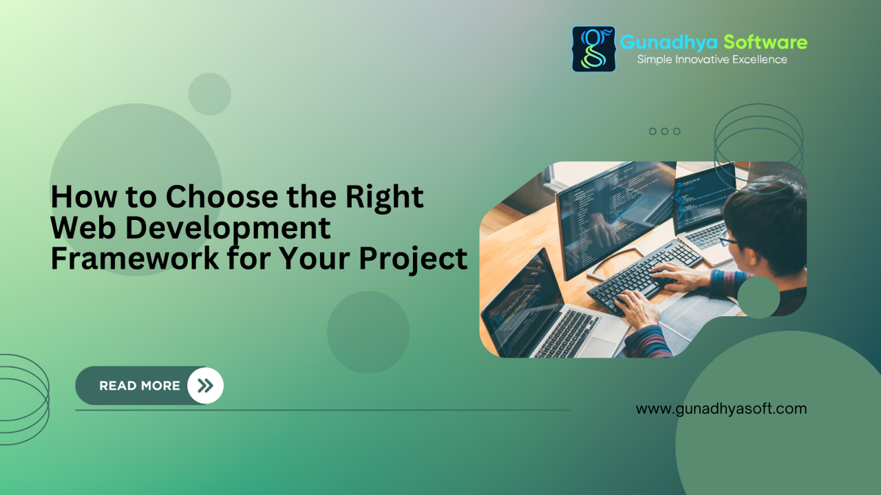 You are currently viewing How to Choose the Right Web Development Framework for Your Project